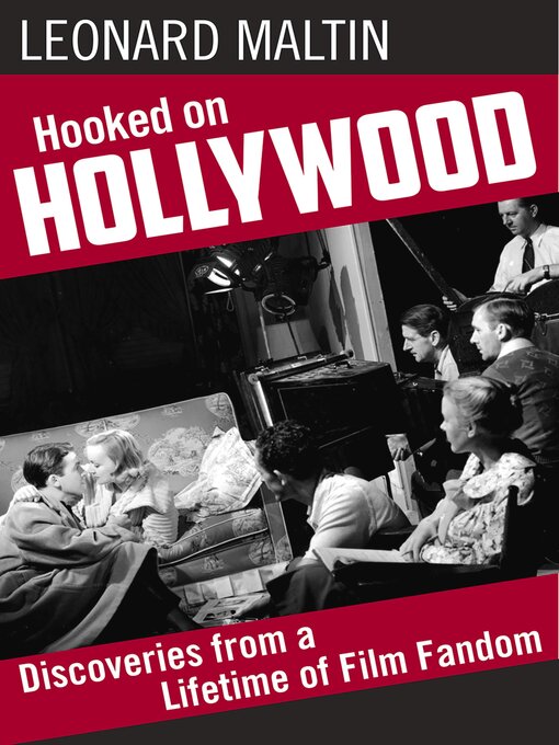 Title details for Hooked on Hollywood by Leonard Maltin - Available